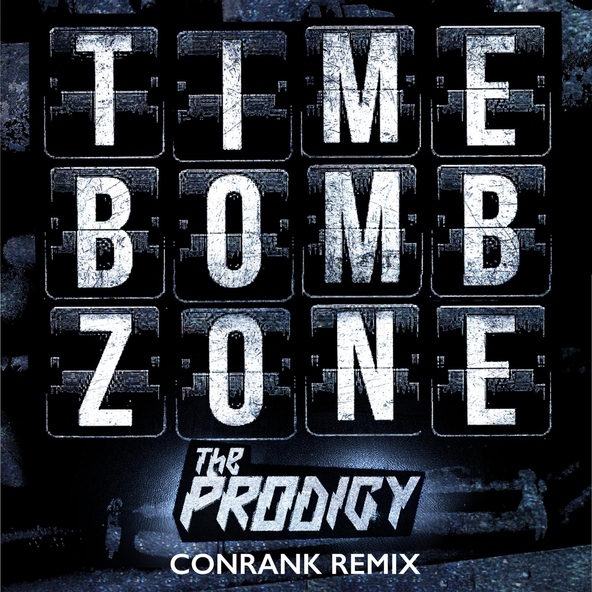 The Prodigy — Timebomb Zone